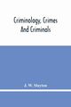 Criminology, Crimes And Criminals, W. Slayton J.