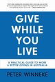 Give While You Live, Winneke Peter