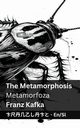 The Metamorphosis / Metamorfoza, Kafka Franz