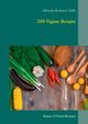 250 Vegane Rezepte, Nelle Albrecht-Bodomar