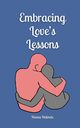Embracing Love's Lessons, Helimets Hanna