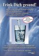 Lebenselixier Wasser, Sprengel Jens