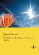 Der Wahn und die Trume in W. Jensens Gradiva, Freud Sigmund
