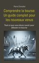 Comprendre la bourse, Chevalier Pierre