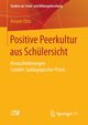 Positive Peerkultur aus Schlersicht, Otto Ariane