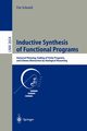 Inductive Synthesis of Functional Programs, Schmid Ute