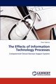 The Effects of Information Technology Processes, Valenta Shari