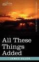 All These Things Added, Allen James