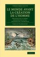 Le Monde Avant La Creation de L'Homme, Flammarion Camille