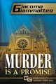 Murder Is a Promise, Giammatteo Giacomo