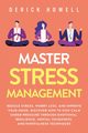 Master Stress Management, Howell Derick