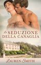 La Seduzione della Canaglia, Smith Lauren