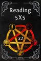 Reading 5X5 x2, 