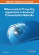 Nature-Inspired Computing Applications in Advanced Communication Networks, 