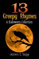 13 Creepy Rhymes, Sapp James T.