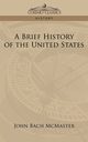 A Brief History of the United States, McMaster John Bach