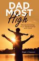 Dad Most High, Dawson Rigel J.