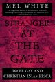 Stranger at the Gate, White Mel