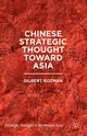 Chinese Strategic Thought Toward Asia, Rozman Gilbert