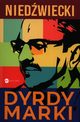 DyrdyMarki, Niedwiecki Marek