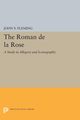 Roman de la Rose, Fleming John V.