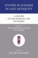 A History of the Mishnaic Law of Women, Part 5, 