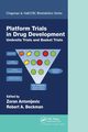 Platform Trial Designs in Drug Development, 