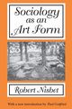 Sociology as an Art Form, Nisbet Robert