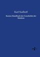 Kurzes Handbuch der Geschichte der Medizin, Sudhoff Karl