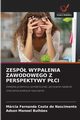 ZESPӣ WYPALENIA ZAWODOWEGO Z PERSPEKTYWY PCI, Costa do Nascimento Mrcia Fernanda