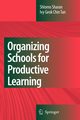 Organizing Schools for Productive Learning, Sharan Shlomo