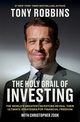 The Holy Grail of Investing, Robbins Tony