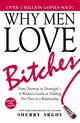 Why Men Love Bitches, Argov Sherry