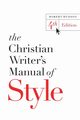 The Christian Writer's Manual of Style, Hudson Robert