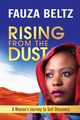 Rising From The Dust, Beltz Fauza