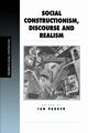 Social Constructionism, Discourse and Realism, 