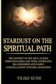 Stardust on the Spiritual Path, Sethi Yildiz