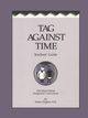 Tag Against Time Teacher's Guide, Vick Helen Hughes