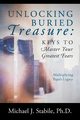 Unlocking Buried Treasure, Stabile PhD Michael J