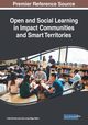 Open and Social Learning in Impact Communities and Smart Territories, 