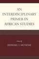 An Interdisciplinary Primer in African Studies, 
