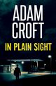 In Plain Sight, Croft Adam