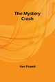 The Mystery Crash, Powell Van