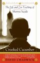 Crooked Cucumber, Chadwick David