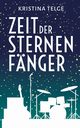 Zeit der Sternenfnger, Telge Kristina