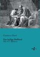 Das heilige Ruland, Dor Gustave