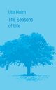 The Seasons of Life, Holm Ute