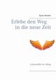 Erlebe den Weg in die neue Zeit, Wander Sylvia