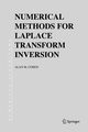 Numerical Methods for Laplace Transform Inversion, Cohen Alan M.