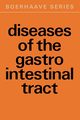 Diseases of the Gastro-Intestinal Tract, 